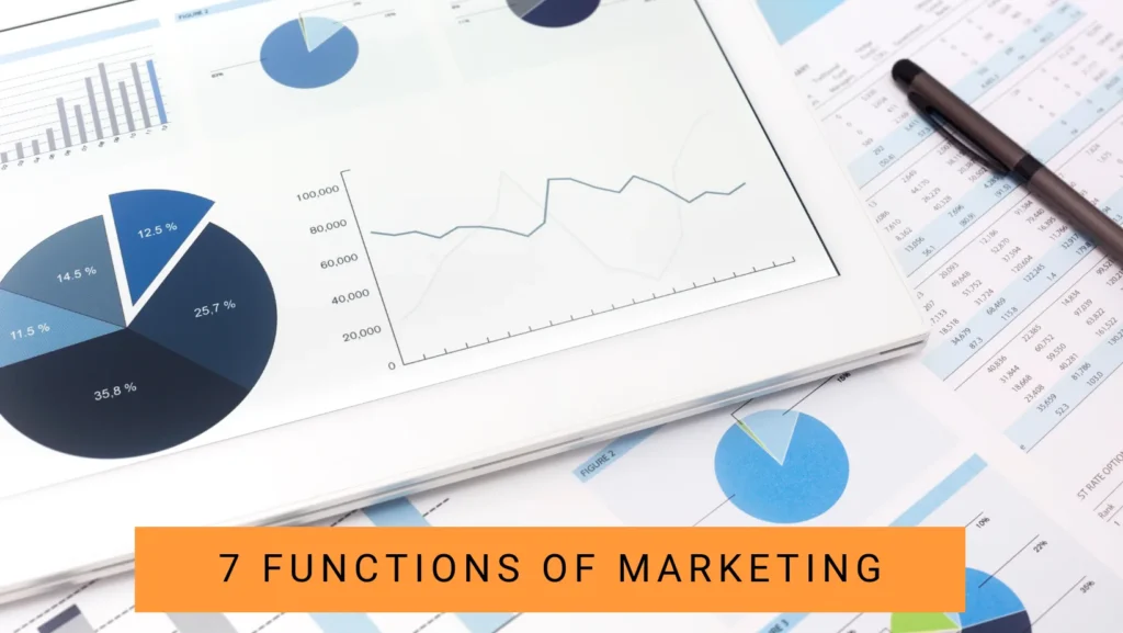 7 Functions of Marketing 2024