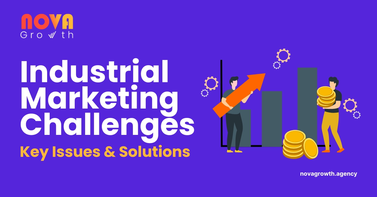 Industrial Marketing Challenges: A Guide to Common Challenges