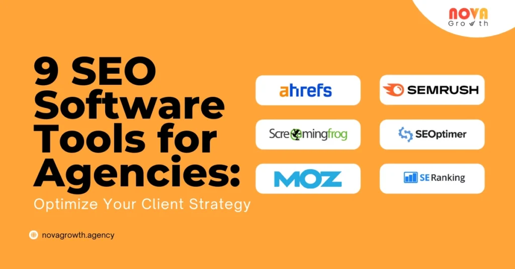 9 SEO Software Tools for Agencies